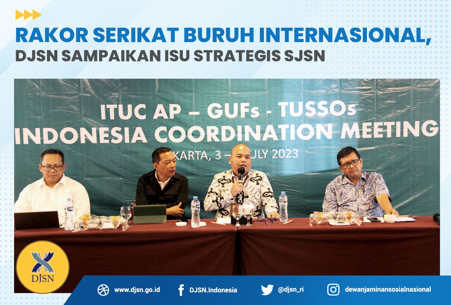Rakor Serikat Buruh Internasional, DJSN Sampaikan Isu Strategis SJSN